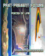 Past-Present-Future: Poetry of Life