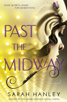 Past the Midway - Hanley, Sarah