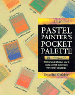 Pastel Painter's Pocket Palette - Cuthbert, Rosalind