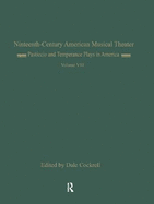 Pasticcio and Temperance Plays in America: Il Pesceballo (1862) and Ten Nights Volume 8