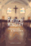 Pastoral Ministry: Theology and Practice