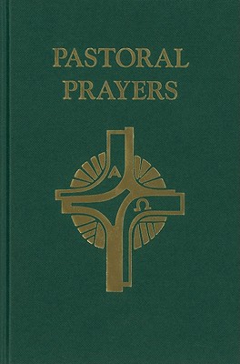 Pastoral Prayers: A Resource for Pastoral Occasions - Oliver, Stephen