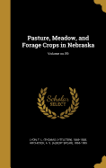 Pasture, Meadow, and Forage Crops in Nebraska; Volume No.59