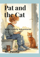 Pat and the Cat: Word Family Adventures