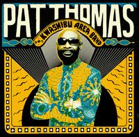 Pat Thomas & Kwashibu Area Band - Pat Thomas & Kwashibu Area Band