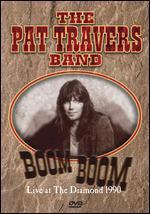 Pat Travers: Boom Boom - Live at the Diamond Toronto 1990