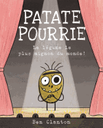 Patate Pourrie