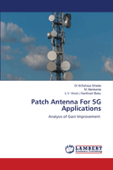 Patch Antenna For 5G Applications