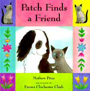 Patch Finds a Friend - Price, Mathew, and Price, Matthew, and Price/Clark
