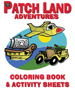 "Patch Land Adventures" Coloring Book & Activity Sheets