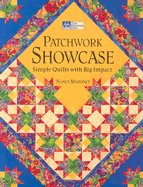 Patchwork Showcase: Simple Quilts with Big Impact