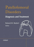 Patellofemoral Disorders: Diagnosis and Treatment