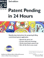Patent Pending in 24 Hours "With CD" - Stim, Richard, Attorney, and Pressman, David, Attorney