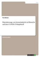 Patentierung von Arzneimitteln in Hinsicht auf den COVID-19-Impfstoff