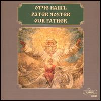 Pater Noster (Our Father) - Alexander Deyanov (vocals); Alice Bovarian (vocals); Dimitar Bonev (vocals); Dimitar Darlev (vocals);...