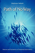 Path of No Way - Sabetti, Stephano