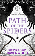 Path of the Spiders: Thread of Souls