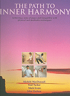 Path to Inner Harmony: Achieving a State of Peace and Tranquility with Physical and Meditative Techniques
