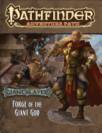Pathfinder Adventure Path: Giantslayer Part 3 - Forge of the Giant God