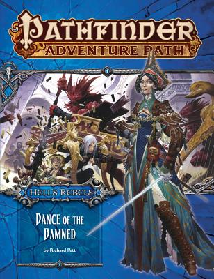 Pathfinder Adventure Path: Hell's Rebels Part 3 - Dance of the Damned - Pett, Richard