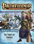 Pathfinder Adventure Path: Reign of Winter Part 1 - The Snows of Summer