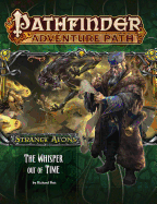 Pathfinder Adventure Path: Strange Aeons 4 of 6: The Whisper Out of Time