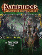 Pathfinder Adventure Path: Strange Aeons Part 2 - The Thrushmoor Terror