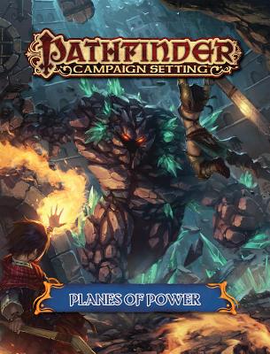 Pathfinder Campaign Setting: Planes of Power - Compton, John