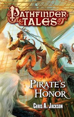 Pathfinder Tales: Pirate's Honor - Jackson, Chris A.