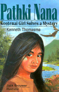 Pathki Nana: Kootenai Girl Solves a Mystery