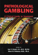Pathological Gambling: A Clinical Guide to Treatment