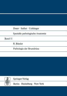 Pathologie der Brustdr?se - B?ssler, R