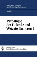 Pathologie Der Gelenke Und Weichteiltumoren