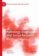 Pathology Diagnosis and Social Research: New Applications and Explorations