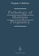 Pathology of multiple pregnancy