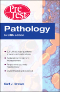 Pathology: PreTest Self-Assessment and Review