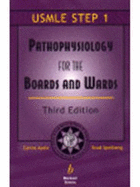 Pathophysiology for the Boards and Wards: A Review for USMLE Step L