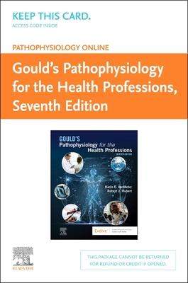 Pathophysiology Online for Gould's Pathophysiology for the Health Professions (Access Code) - Karin C. Vanmeter