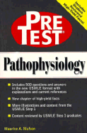 Pathophysiology: Pretest Self-Assessment and Review - Mufson, Maurice, M.D. (Editor)