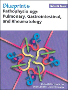 Pathophysiology: Pulmonary, Gastrointestinal, and Rheumatology v. 2: The Pharmacist's Handbook