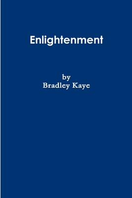 Paths to Enlightenment - Kaye, Bradley