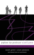 Paths to Justice Scotland: What People in Scotland Think and Do about Going to Law