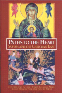 Paths to the Heart: Sufism and the Christian East