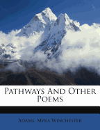 Pathways and Other Poems