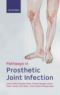 Pathways in Prosthetic Joint Infection