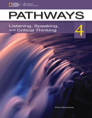 Pathways Listening & Speaking 4B: Student Book & Online Workbook Split Edition - MacIntyre, Paul