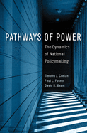 Pathways of Power: The Dynamics of National Policymaking