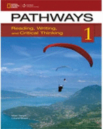 Pathways: Reading, Writing, and Critical Thinking 1 with Online Access Code
