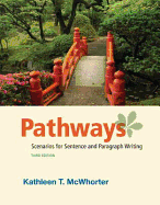 Pathways: Scenarios for Sentence and Paragraph Writing