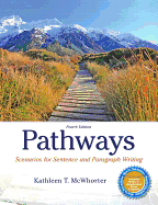Pathways: Scenarios for Sentence and Paragraph Writing